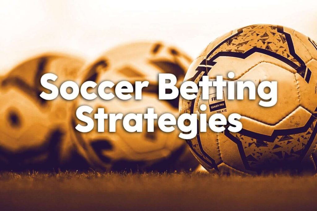 Football betting strategies
